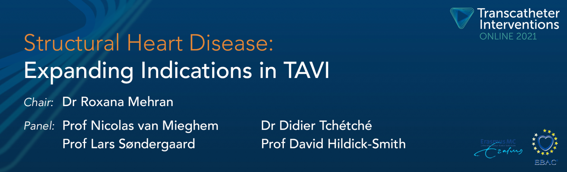 TIO 2021 – Structural Heart Disease: Expanding Indications in TAVI