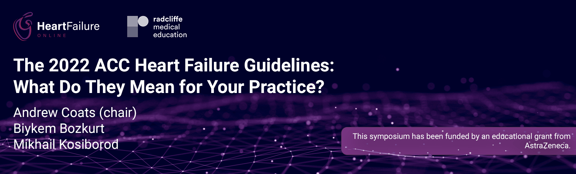 The 2022 ACC HF Guidelines: What Do They Mean for Your Practice?